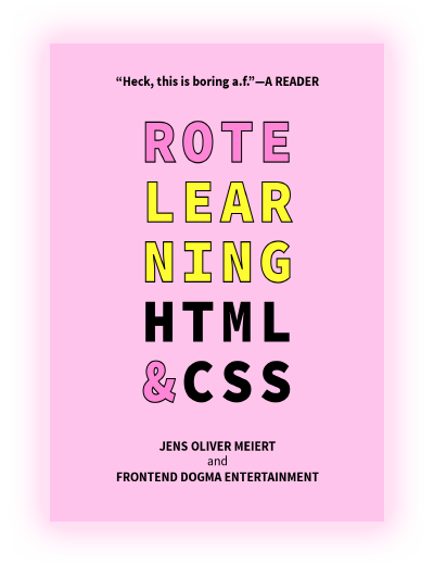 Rote Learning HTML &amp; CSS