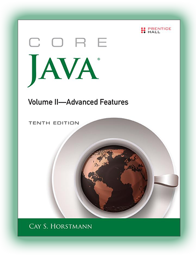 Core Java, Volume II--Advanced Features, 10th Edition