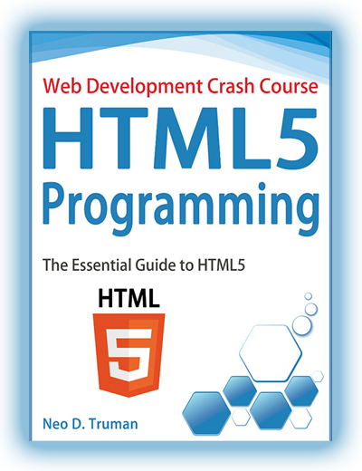 HTML5 Programming: The Essential Guide to HTML5